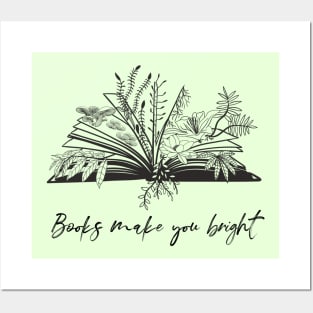 Books Make You Bright Posters and Art